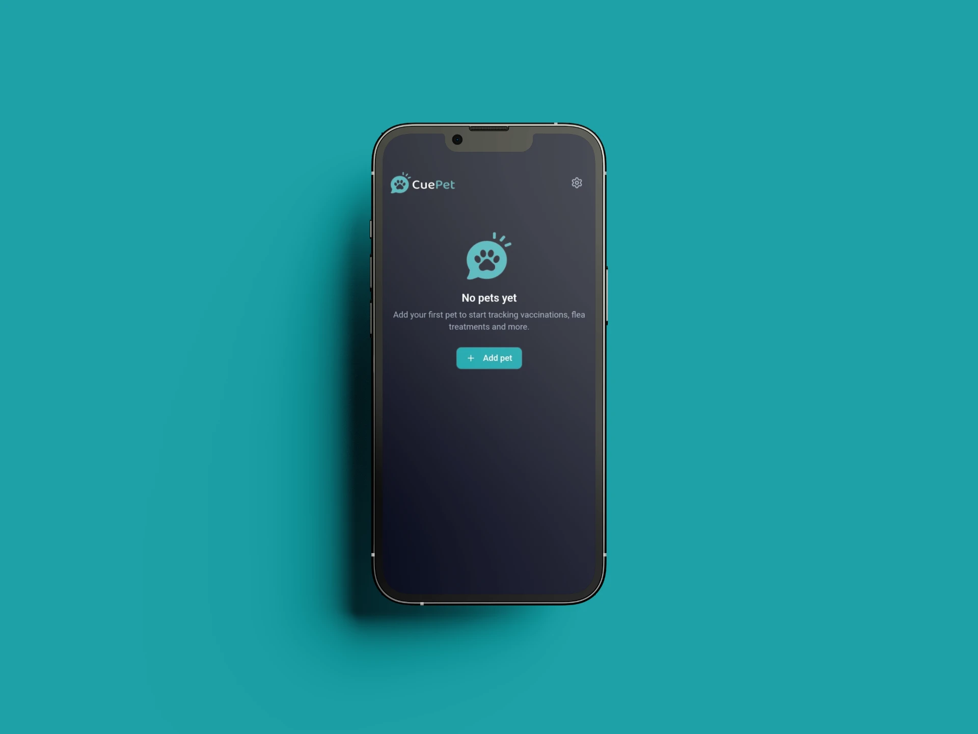 CuePet empty state screen prompting the user to add their first pet